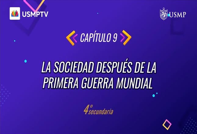 Capítulo N° 9 - La Sociedad después de la Primera Guerra Mundial